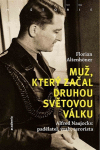 Muž, který začal druhou světovou válku Muž, který začal druhou světovou válku