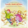 Našli sme Ježiša Našli sme Ježiša
