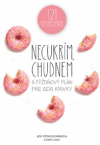 Necukrím,chudnem - 5 týž.plán pre sexi krivky Necukrím,chudnem - 5 týž.plán pre sexi krivky