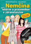 Nemčina pre lekárov a pracovníkov v zdravotníctve Nemčina pre lekárov a pracovníkov v zdravotníctve