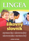 LINGEA Nemecko-slovenský, slovensko-nemecký šikovný slovník LINGEA Nemecko-slovenský, slovensko-nemecký šikovný slovník