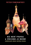 Nic není pravda a všechno je možné Nic není pravda a všechno je možné