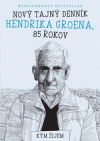 Nový tajný denník Hendrika Groena 85 rokov Nový tajný denník Hendrika Groena 85 rokov