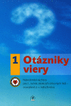 Otázniky viery 1. ročník SŠ evanjelická náboženská výchova Otázniky viery 1. ročník SŠ evanjelická náboženská výchova
