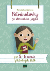 Päťminútovky zo slovenského jazyka pre 5.- 6. ročník ZŠ Päťminútovky zo slovenského jazyka pre 5.- 6. ročník ZŠ