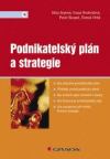 Podnikatelský plan a strategie Podnikatelský plan a strategie