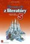 Pomocník z literatúry 5. ročník ZŠ Pomocník z literatúry 5. ročník ZŠ