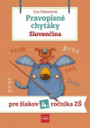 Pravopisné chytáky, Slovenčina pre žiakov 4. ročníka ZŠ Pravopisné chytáky, Slovenčina pre žiakov 4. ročníka ZŠ