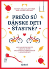 Prečo sú dánske deti šťastné? Prečo sú dánske deti šťastné?