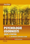 Psychologie osobnosti obor v pohybu 6,vydání Psychologie osobnosti obor v pohybu 6,vydání