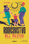 Rodičovstvo bez trestov Rodičovstvo bez trestov