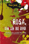 Rosa, kam  len oko dovidí