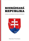 Rozhádzaná republika