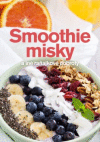 Smoothie misky a iné raňajkové dobroty