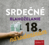 Srdečné blahoželanie k 18. narodeninám Srdečné blahoželanie k 18. narodeninám