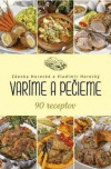 Varíme a pečieme - 90 receptov Varíme a pečieme - 90 receptov