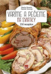 Varíme a pečieme na sviatky Varíme a pečieme na sviatky