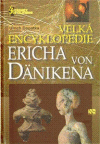Veľká encyklopedie Ericha von Dänikena Veľká encyklopedie Ericha von Dänikena