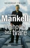 Vrahovia bez tváre (brožovaná)