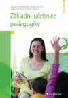 Základní učebnice pedagogiky Základní učebnice pedagogiky