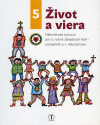Život a viera 5. ročník evanjelická náboženská výchova Život a viera 5. ročník evanjelická náboženská výchova