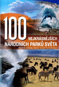 100 nejkrásnějších národních parkú světa