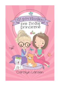 101 povzbudení pre Božie princezné