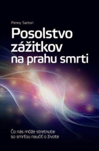 Detail Posolstvo zážitkov na prahu smrti
