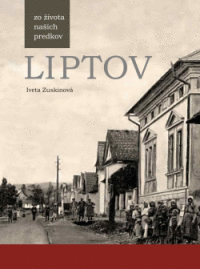 LIPTOV zo života našich predkov