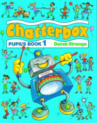 Chatterbox: Level 1: Pupil's Book