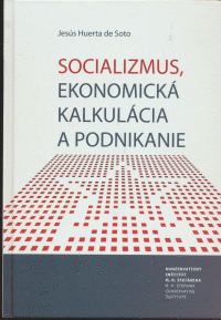 Socializmus, ekonomická kalkulácia a podnikanie