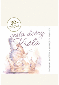 30-dňová cesta dcéry Kráľa