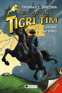 Tigrí tím - Jazdec bez hlavy