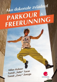 Detail Ako dokonale zvládnuť parkour a freerunning