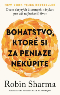 Detail Bohatstvo, ktoré si za peniaze nekúpite