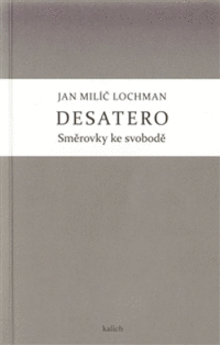 Detail Desatero - směrovky ke svobodě