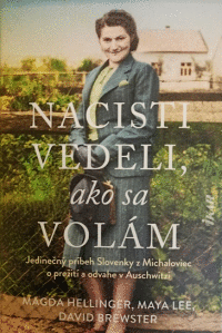 Nacisti vedeli, ako sa volám