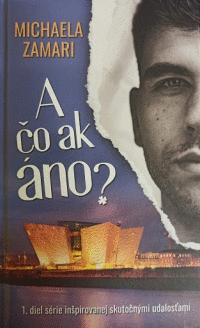 A čo ak áno? ( 1.diel)