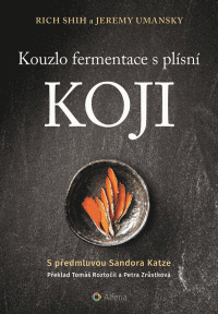 Detail Kouzlo fermentace s plísní koji