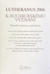 Lutheranus 2006 - K Augsburskému vyznání