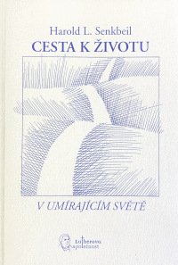 Detail Cesta k životu v umírajícím světě