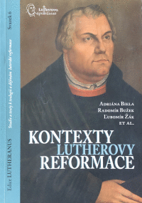 Detail Kontexty Lutherovy reformace Lutheranus 6