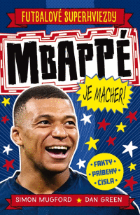 Detail Mbappé je macher! (Futbalové superhviezdy)