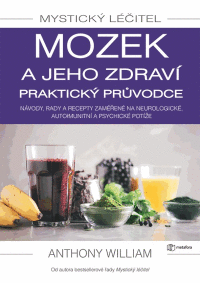 Detail Mystický léčitel: Mozek a jeho zdraví - praktický průvodce