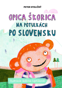 Detail Opica Škorica na potulkách po Slovensku