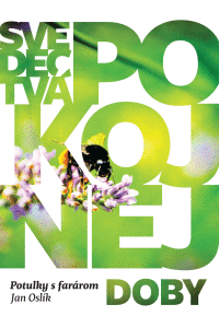 Svedectvá pokojnej doby