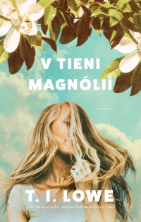 V tieni magnólií