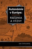 Autonómie v Európe: Riešenia a výzvy