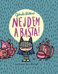 Detail Nejdem a basta!