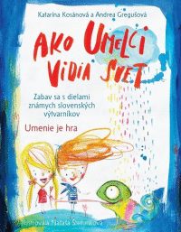 Detail Ako umelci vidia svet